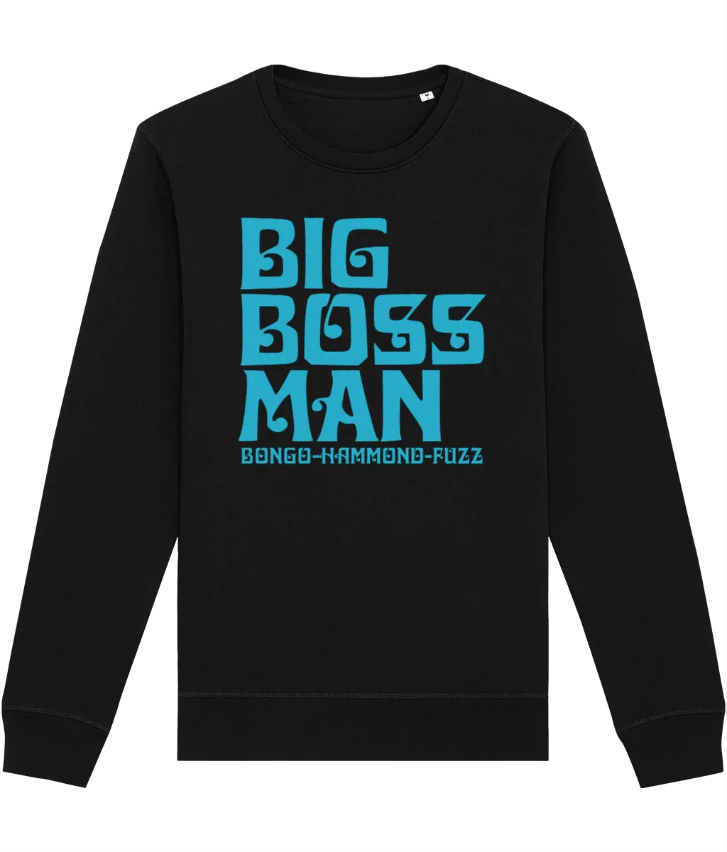 BONGO HAMMOND FUZZ (Sky): Sweatshirt Official Merchandise of Big Boss Man (3 Colour Options) - SOUND IS COLOUR
