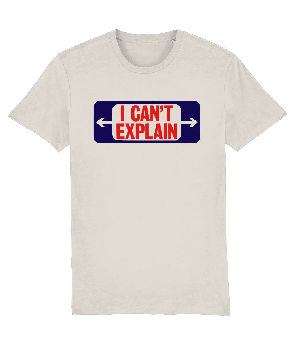 I CAN'T EXPLAIN: T-Shirt Inspired by The Who. Small to 3XL. 2 Colours - SOUND IS COLOUR